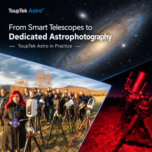 From Smart Telescopes to Dedicated Astrophotography with ToupTek Astro