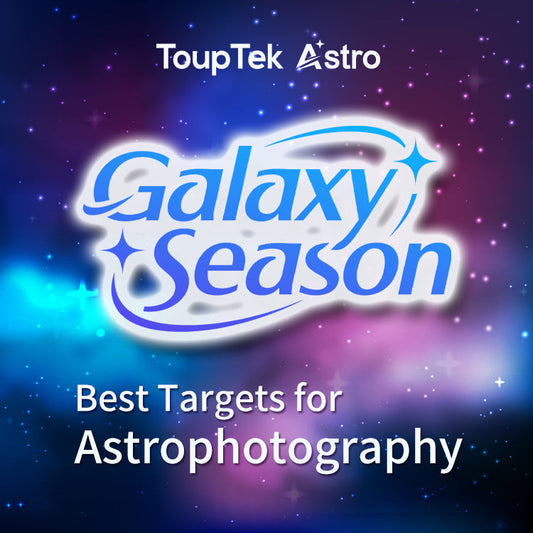 What Are the Best Targets in Galaxy Season for Astrophotography